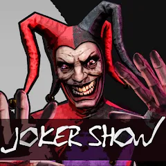 Взломанная Joker Show - Horror Escape (Джокер Шоу)  [МОД Много денег] - полная версия apk на Андроид