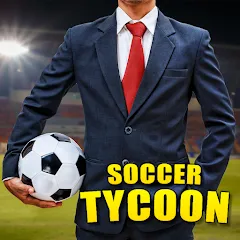 Скачать взлом Soccer Tycoon: Football Game  [МОД Unlocked] - последняя версия apk на Андроид