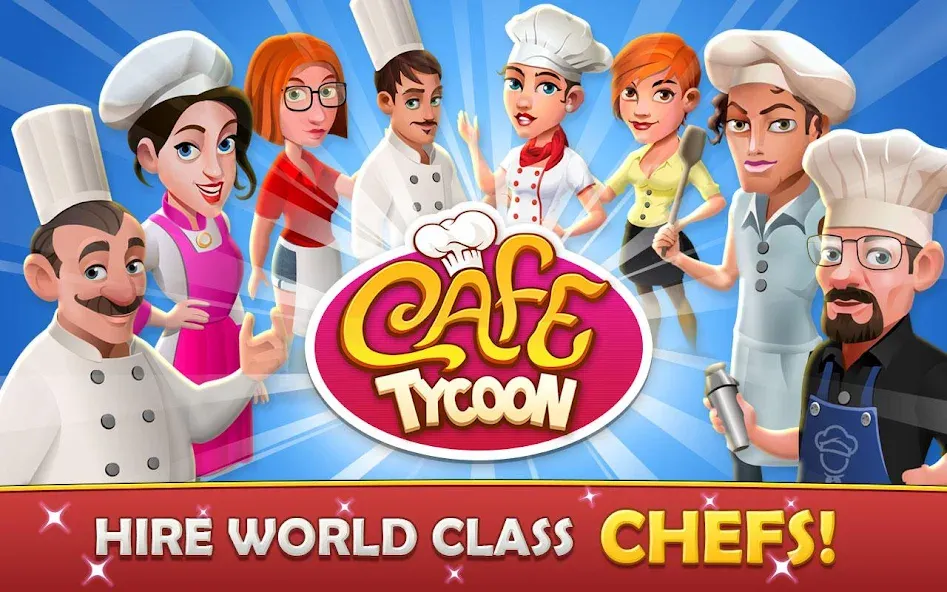 Cafe Tycoon – Cooking & Fun  [МОД Mega Pack] Screenshot 2