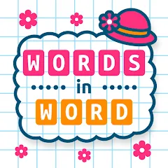 Скачать взлом Words in Word  [МОД Много денег] - последняя версия apk на Андроид