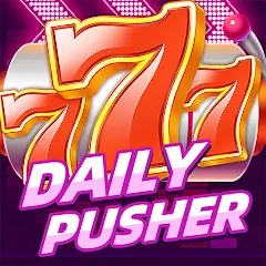 Скачать взлом Daily Pusher Slots 777 (Дейли Пушер Слотс 777)  [МОД Unlimited Money] - последняя версия apk на Андроид