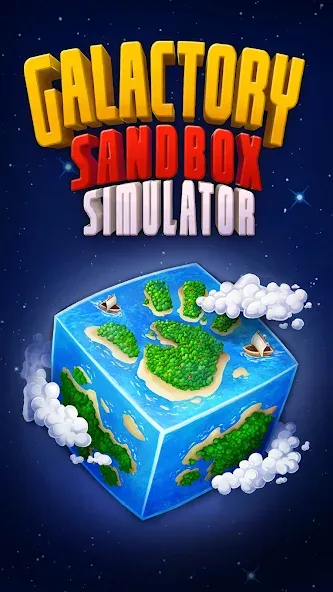 Galactory - Sandbox Simulator (Галактори)  [МОД Все открыто] Screenshot 1