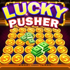 Взлом Lucky Cash Pusher Coin Games (Лаки Кэш Пушер Коин Геймс)  [МОД Бесконечные деньги] - последняя версия apk на Андроид