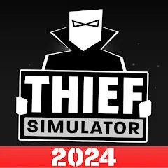 Скачать взлом Thief Simulator: Sneak & Steal (Симулятор вора)  [МОД Unlocked] - последняя версия apk на Андроид