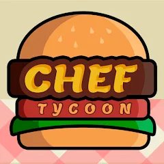 Скачать взломанную Chef Tycoon (Шеф Тайкун)  [МОД Все открыто] - полная версия apk на Андроид